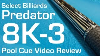 Predator 8K-3 Pool Cue Video Review by Select Billiards