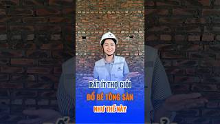 Rất ít thợ giỏi đổ bê tông sàn được chuẩn như thế này #fullhomes #nhadep #nhapho #xaydung #xaynha