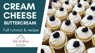 Cream Cheese Buttercream Full Tutorial & Recipe