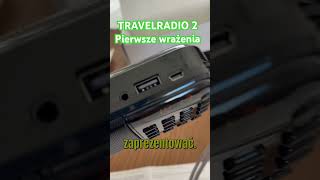 TRAVELRADIO 2 pierwsze wrażenia #TravelRadio#RadioCyfrowe#DigitalRadio#TravelMusic#PodróżeNaFali