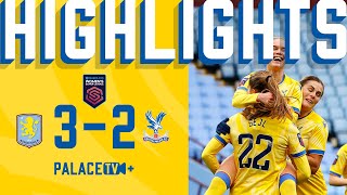 Cato's FIRST GOAL for Palace 🤩 | Palace 2 - 3 Aston Villa | WSL Highlights