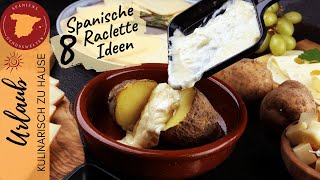 🇪🇸 8 besondere Raclette Ideen mit spanischen Zutaten 🇪🇸