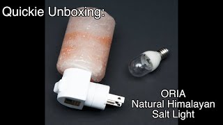 Quickie Unboxing: ORIA Natural Himalayan Salt Light