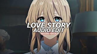 love story (sped up) - indila [edit audio]