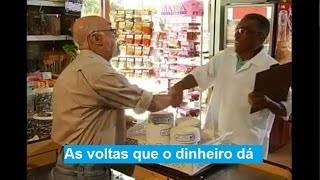 As voltas que o dinheiro dá Economia local e o desenvolvimento econômico do território