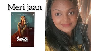 Meri jaan|Gangubai kathiawadi|unplugged|Thasni salim