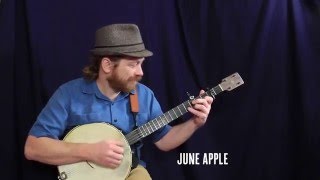 June Apple - Clawhammer Banjo + Tab