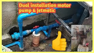 Dual installation of electric motor pump and Jetmatic