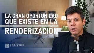 Preparación para la Render Week - La gran oportunidad que existe en la renderización - Vídeo 01