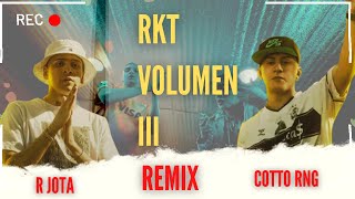 Cotto Rng ft. R Jota - RKT Volumen III Remix DJ FLAMIMENTE