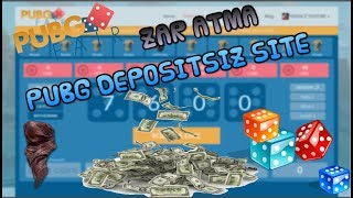 PUBG ZAR ATMA SİTESİ DEPOSİTSİZ !!! BEDAVA 100 COİNS