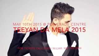 MICKEY SINGH INVITATION | TEEYAN DA MELA 2015 | MAY 10 @ POWERADE CENTRE (BRAMPTON, ON)