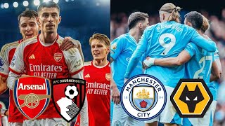 Arsenal vs Bournemouth Preview | Man City vs Wolves Preview | Premier league Title Race Preview |