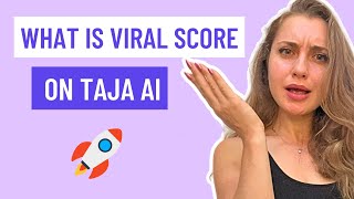 How Taja AI's Viral Score Works (Official Tutorial)