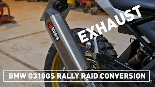 BMW G310GS RALLY RAID PRODUCTS BUILD : EP3 SCORPION EXHAUST