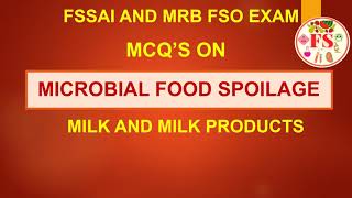 MICROBIAL FOOD SPOILAGE - MILK AND MILK PRODUCTS MCQ'S | FSSAI | TN MRB FSO EXAM | FOOD SCIENCE