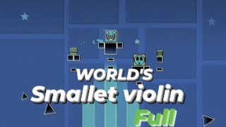 World's Smallest Violin Full version By Izar |GDPS 2.2 SubZero