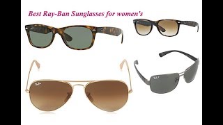 Top 5 Best Ray-Ban Sunglasses for women's