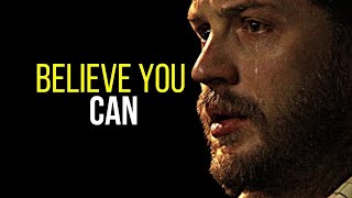 BELIEVE YOU CAN - Motivational Speech