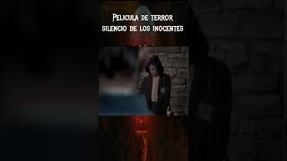 el silencio de los inocentes #aparicion  #terrorymisterio #espeluznante #viral #shorts