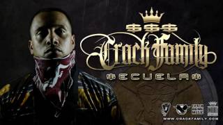 CRACK FAMILY - $ECUELA$