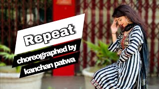 Repeat | Ankit jangid | Bharti Rajput | Kanchan Patwa Choreography