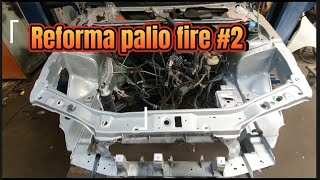 Reforma palio fire, 2 episódio!Se inscreva no canal!