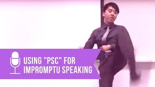 Example of an impromptu speech using the PSC framework