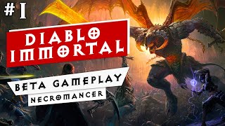 Diablo Immortal Closed Beta Gameplay - Necromancer - Part #1