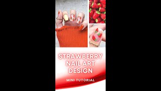 Strawberry Nail Art Tutorial | Fruit Nail Designs | 2021 Nail Trends #shorts