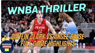 WNBA Thriller: Caitlin Clark vs. Angel Reese - Full Game Highlights