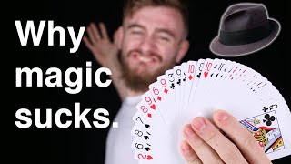 MAGICIAN on why most magic SUCKS