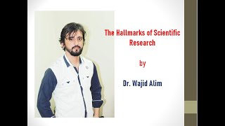 The Hallmarks of Scientific Research