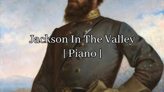 Jackson In The Valley [Piano]