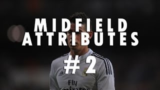 MIDFIELD ATTRIBUTES | #2 RECEIVE, SECURE AND PROTECT