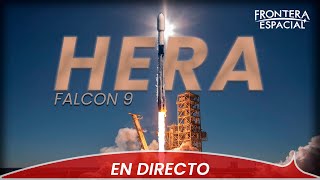 🔴 Lanzamiento de SPACEX (Falcon 9) en la misión HERA • Directo en español