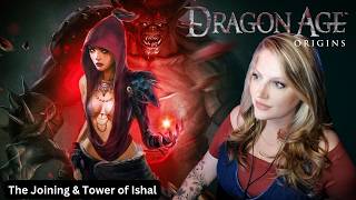 We've Been Betrayed: The Joining & Tower of Ishal | Blind Playthrough | Dragon Age Origins [Ep. 3]