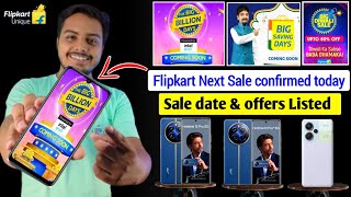 Flipkart next biggest sale finally confirmed today | sale date & offers Listed | Mobile sasa ho Gaya