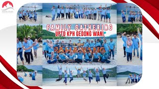 Family Gathering | UPTD KPH Gedong Wani | Pahawang Island