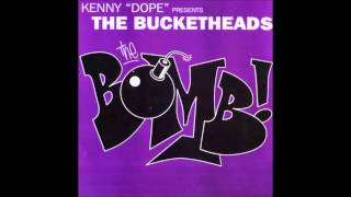 The Bucketheads - The Bomb! (These Sounds Fall Into My Mind)