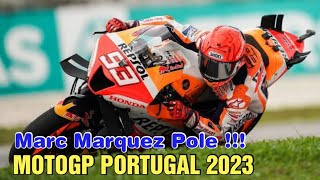 🔴 BERITA MOTOGP HARI INI SABTU 25 MARET 2023 🏁 MARQUEZ POLE GP PORTUGAL 2023