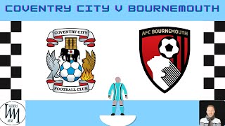 Coventry City v Bournemouth Song Review