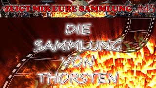 Sammlungen #45 - Thorsten zeigt euch seine Sammlung