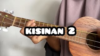 KISINAN 2-MASDDDHO COVER UKULELE SENAR 3