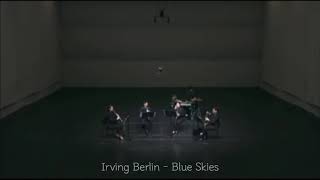 Irving Berlin - Blue Skies 리베르테 클라리넷 콰르텟 (Liberte Clarinet)