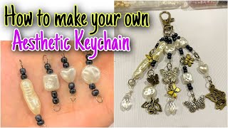 DIY Aesthetic Keychain || cara membuat gantungan kunci aesthetic sendiri