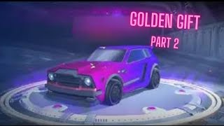 Golden Gift Opening Rocket League Part 2