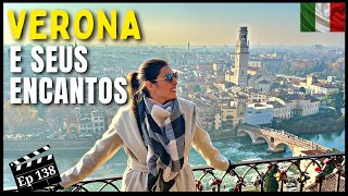 COMO É A CIDADE MAIS ROMÂNTICA DA ITÁLIA - VERONA - Ep138