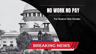 NO WORK NO PAY FOR GDS | NEW UPDATE