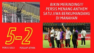 Bikin merinding!!! PERSIS SOLO menang anthem Satu Jiwa Berkumandang di Stadion Manahan Solo